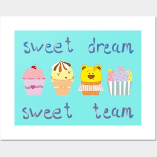 Four funny cakes: sweet dream, sweet team Posters and Art